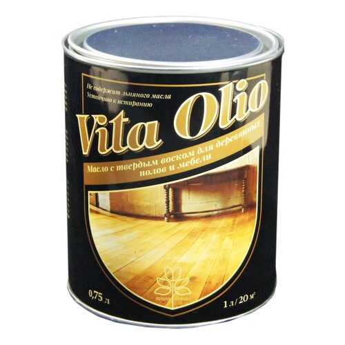 Масло Для полов и мебели Vita Olio Ясень оливковый 0,75 л. с воском в Касторама